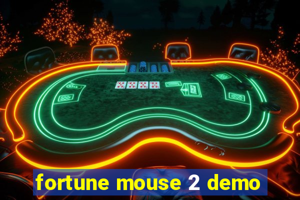 fortune mouse 2 demo